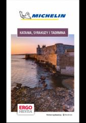 Okładka książki Katania, Syrakuzy i Taormina. Michelin. Wydanie 1 praca zbiorowa