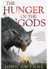 Okładka książki The Hunger of the Gods John Gwynne