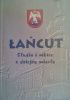 Okładka książki Łańcut. Studia i szkice z dziejów miasta Zielecki Alojzy,&nbsp;Tadeusz Bieda,&nbsp;Stanisława Bonusiak,&nbsp;Włodzimierz Bonusiak,&nbsp;Władysław Ćwik,&nbsp;Andrzej Daszkiewicz,&nbsp;Paweł Grata,&nbsp;Jadwiga Hoff,&nbsp;Marian Kozaczka,&nbsp;Andrzej Meissner,&nbsp;Jerzy Motylewicz,&nbsp;Tomasz Opas,&nbsp;Andrzej Szymanek