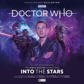 Okładka książki Doctor Who: The Ninth Doctor Adventures: Into the Stars Timothy X Atack, Tim Foley, James Kettle