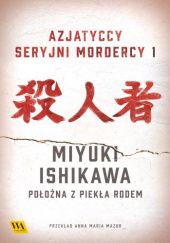 Okładka książki Miyuki Ishikawa. Położna z piekła rodem Galka