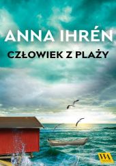 Okładka książki Człowiek z plaży Anna Ihrén