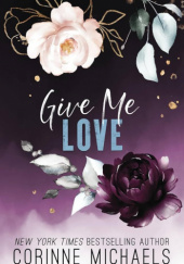 Okładka książki Give Me Love Corinne Michaels