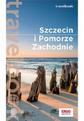 Okładka książki Szczecin i Pomorze Zachodnie Mateusz Żuławski
