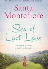 Okładka książki Sea of Lost Love Santa Montefiore