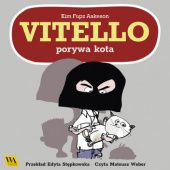 Okładka książki Vitello porywa kota Kim Fupz Aakeson