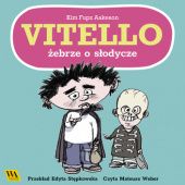 Okładka książki Vitello żebrze o słodycze Kim Fupz Aakeson
