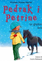Okładka książki Pędrak i Petrine. W głębokim śniegu Kirsten Sonne Harrild