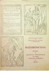 Roździeńsciana. Studia o Walentym Roździeńskim autorze "Officina ferraria" z 1612 r.