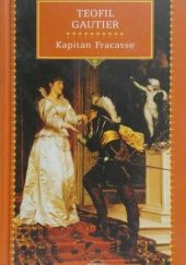 Okładka książki Kapitan Fracasse Théophile Gautier