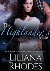 Okładka książki The Highlanders Mate Liliana Rhodes