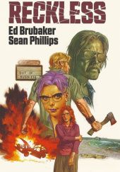 Okładka książki Reckless Ed Brubaker, Sean Phillips