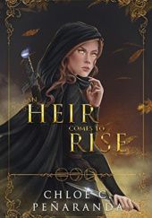 Okładka książki An Heir Comes to Rise Chloe C. Peñaranda