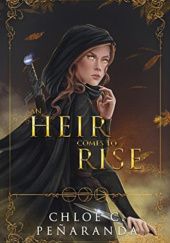 An Heir Comes to Rise