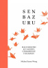 Okładka książki SENBAZURU. Małe kroczki ku nadziei, uzdrowieniu i szczęściu Michael James Wong