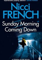 Okładka książki Sunday Morning Coming Down Nicci French
