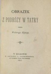 Okładka książki Obrazek z podróży w Tatry Walery Eljasz Radzikowski