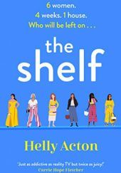 Okładka książki The Shelf Helly Acton