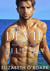 Okładka książki The Devil and the Deep Blue Sea Elizabeth O'Roark
