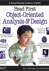 Okładka książki Head First Object-Oriented Analysis and Design Brett D. McLaughlin, Gary Pollice, David West