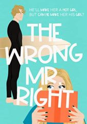 Okładka książki The Wrong Mr. Right Stephanie Archer