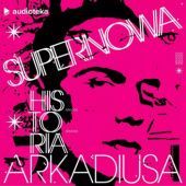 Supernowa: historia Arkadiusa