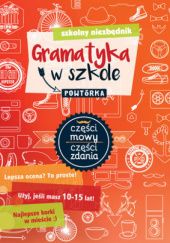 Okładka książki Gramatyka w szkole. Powtórka praca zbiorowa