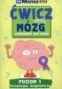 Okładka książki Ćwicz swój mózg. Łamigłówki dla dzieci. Poziom 1. Początkujący łamigłówkarze Robert Allen,&nbsp;Harold Gale,&nbsp;Carolyn Skitt