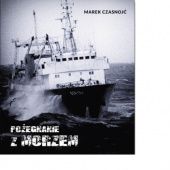 Okładka książki Pożegnanie z morzem Marek Czasnojć