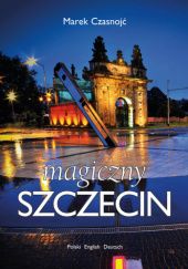 Magiczny Szczecin