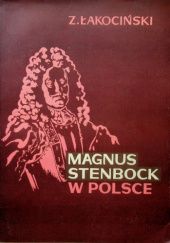 Okładka książki Magnus Stenbock w Polsce Zygmunt Łakociński