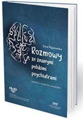 Rozmowy Ze Znanymi Polskimi Psychiatrami
