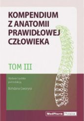 Kompendium z anatomii prawidłowej człowieka. Tom III