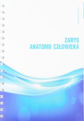 Okładka książki Zarys anatomii człowieka Małgorzata Bujnowska