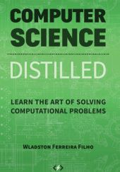 Okładka książki Computer Science Distilled Wladston Ferreira Filho