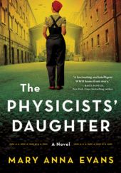 Okładka książki The Physicists’ Daughter Mary Anna Evans
