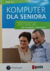 Okładka książki Komputer dla seniora. Jak korzystać z internetu? Adam Jaronicki