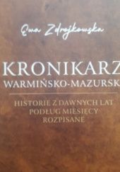 Okładka książki Kronikarz warmińsko-mazurski Ewa Zdrojkowska