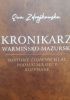 Okładka książki Kronikarz warmińsko-mazurski Ewa Zdrojkowska