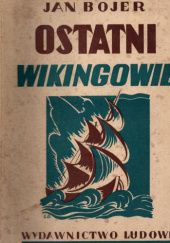 Okładka książki Ostatni wikingowie Johan Bojer