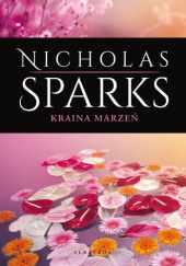 Okładka książki Kraina marzeń Nicholas Sparks