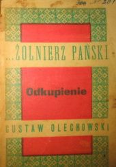 Okładka książki Żołnierz pański: Odkupienie Gustaw Olechowski