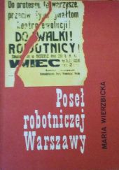 Okładka książki Poseł robotniczej Warszawy: Opowieść o Adolfie Warskim Maria Wierzbicka
