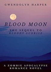 Okładka książki Blood Moon Gwendolyn Harper