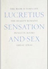 Okładka książki Sensation and Sex Lukrecjusz