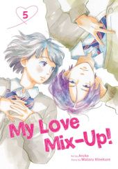 Okładka książki My Love Mix-Up! #5 Aruko, Wataru Hinekure