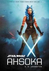 Okładka książki Star Wars Ahsoka Emily Kate Johnston