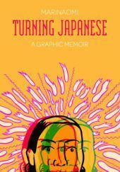Okładka książki Turning Japenese MariNaomi