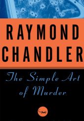 Okładka książki The Simple Art of Murder Raymond Chandler