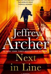 Okładka książki Next in Line Jeffrey Archer